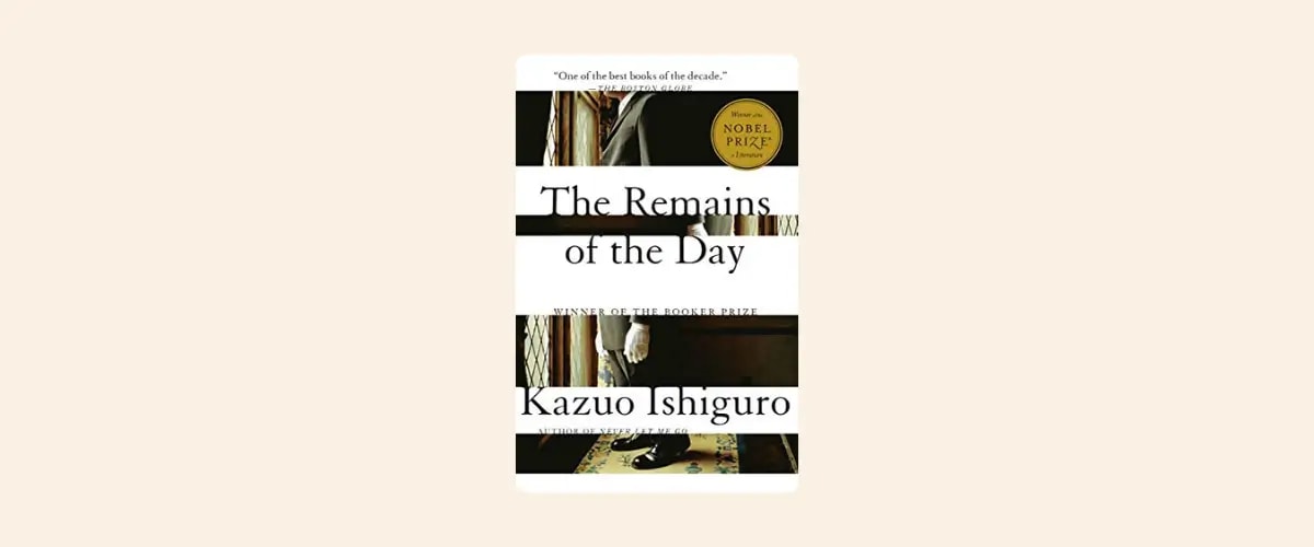 Cover of the book The Remains of the Day by Kazuo Ishiguro.