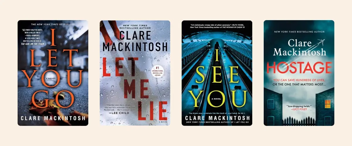 Covers of the Clare Mackintosh books I Let You Go, Let Me Lie, I See You, and Hostage.